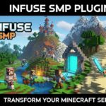 Infuse SMP Plugin: A Guide to Transform Your Minecraft Server