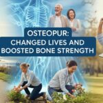 Osteopur: Changed Lives and Boosted Bone Strength
