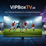 VIPBoxTV.sk: Your Ultimate Destination for Live Sports Streaming